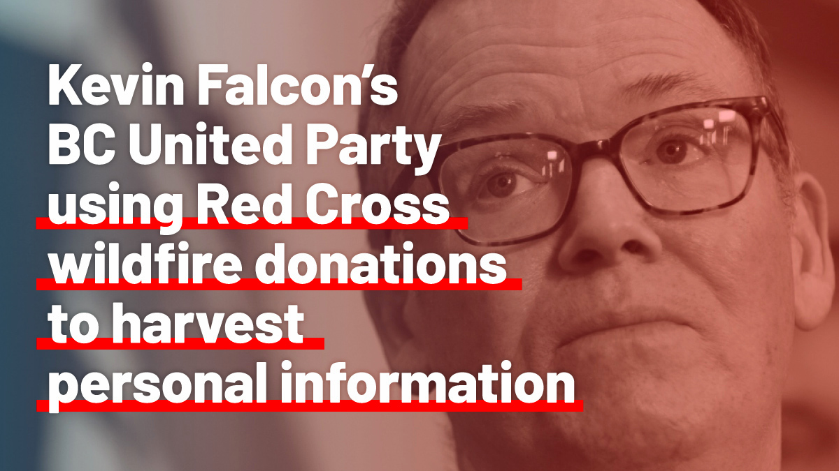 Kevin Falcon’s BC United Party Using Red Cross Wildfire Donations To ...